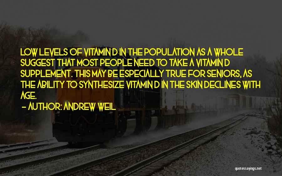 Andrew Weil Quotes 1960992