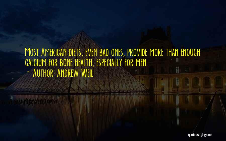 Andrew Weil Quotes 1977594