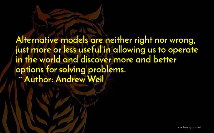 Andrew Weil Quotes 2261518