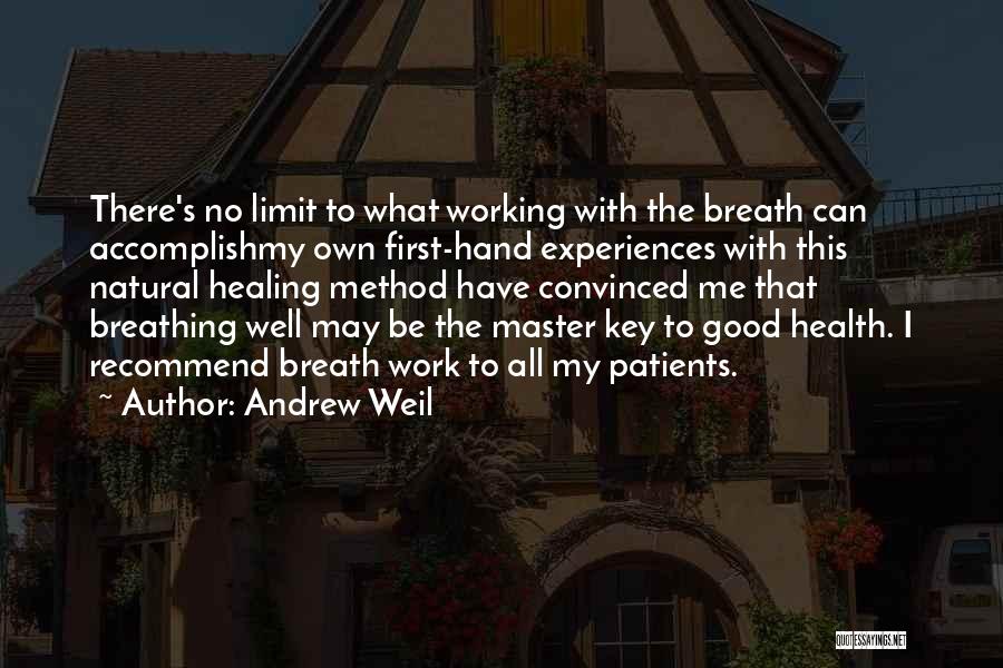 Andrew Weil Quotes 2263433