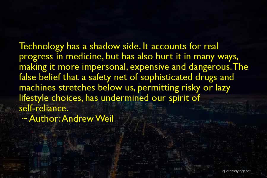 Andrew Weil Quotes 390224