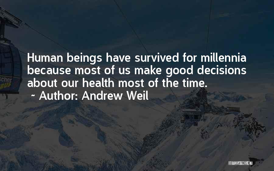 Andrew Weil Quotes 449781