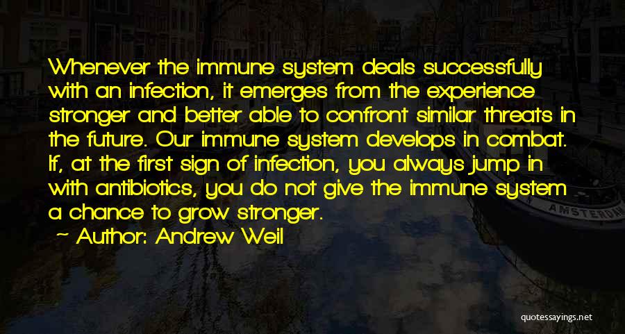 Andrew Weil Quotes 654076