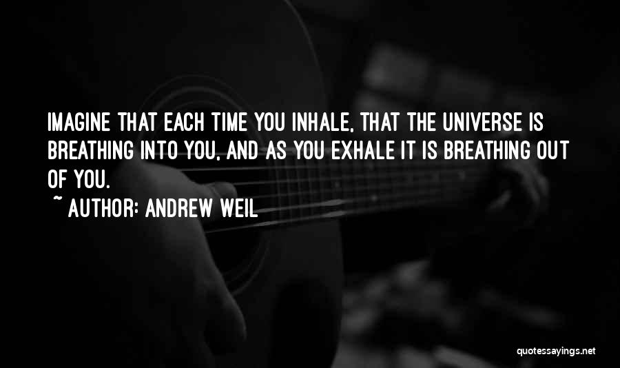 Andrew Weil Quotes 687925