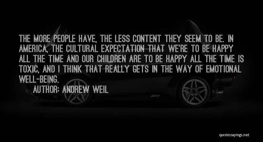 Andrew Weil Quotes 924703