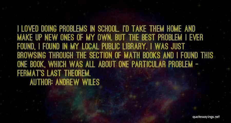 Andrew Wiles Quotes 375619
