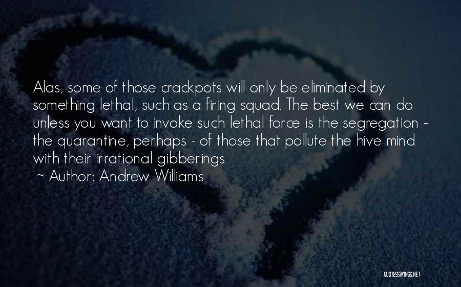 Andrew Williams Quotes 1315344