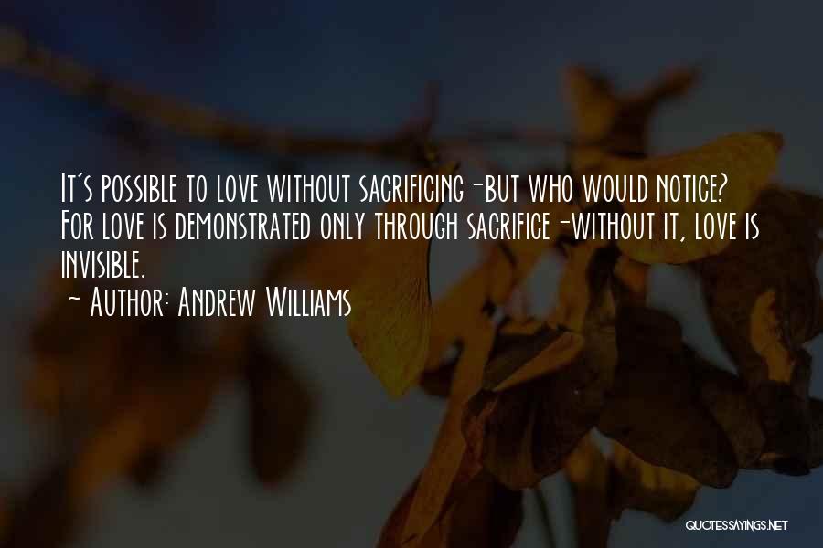 Andrew Williams Quotes 679238