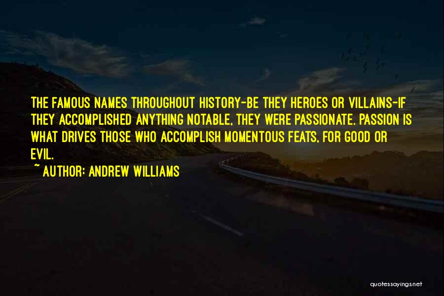 Andrew Williams Quotes 936179