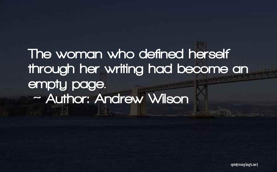 Andrew Wilson Quotes 367495