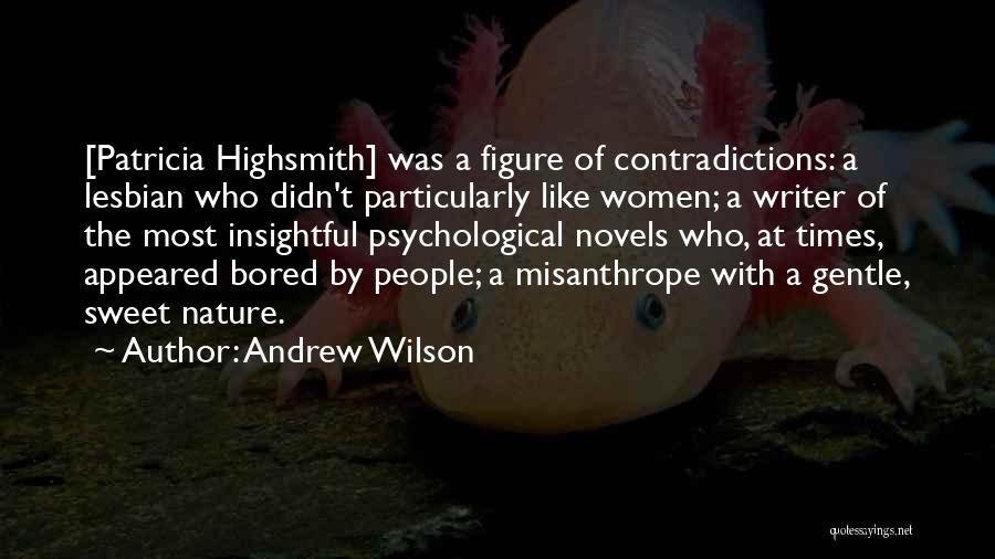 Andrew Wilson Quotes 690255