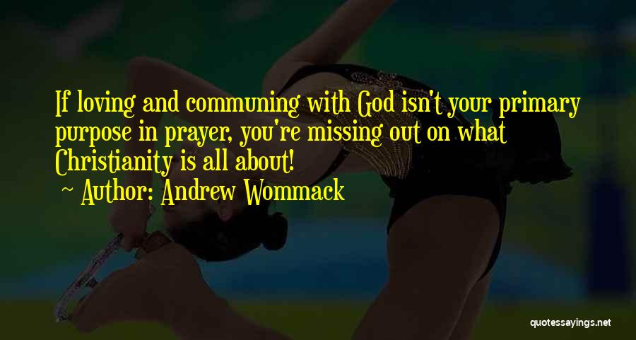 Andrew Wommack Quotes 1058135