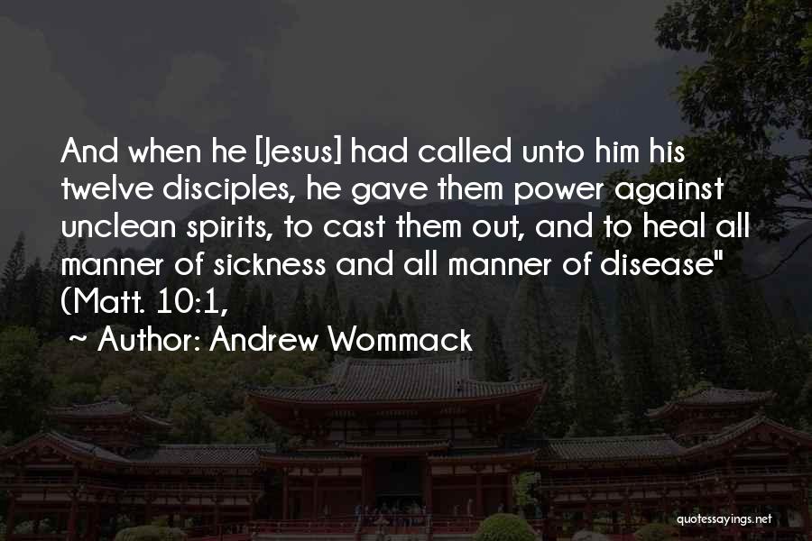 Andrew Wommack Quotes 1305756