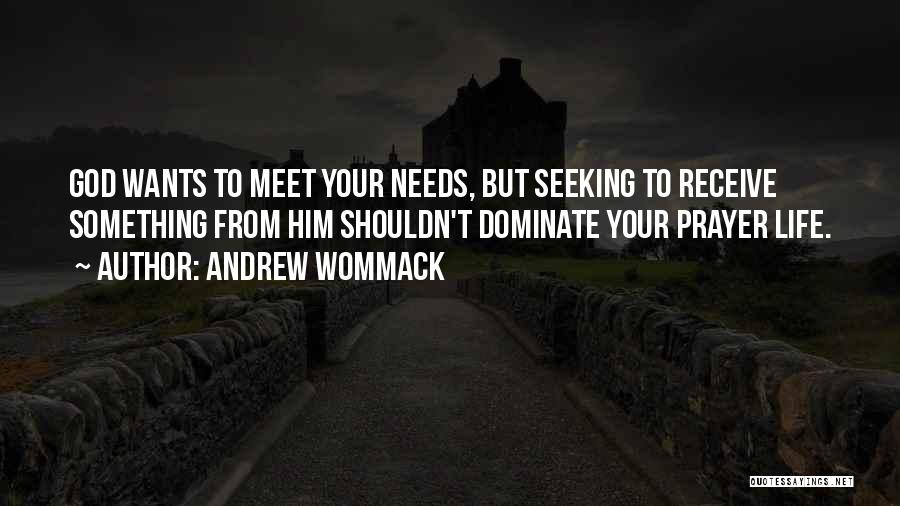 Andrew Wommack Quotes 1437902