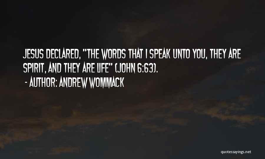 Andrew Wommack Quotes 1588856