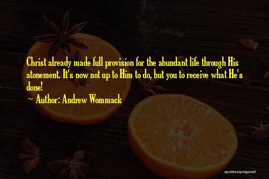 Andrew Wommack Quotes 2169941 Andrew Wommack Quotes 2169941