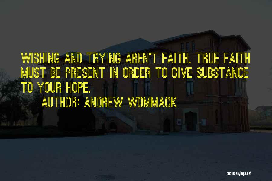 Andrew Wommack Quotes 575653