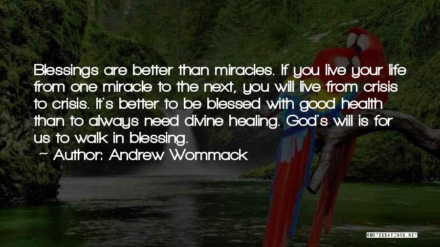 Andrew Wommack Quotes 683254