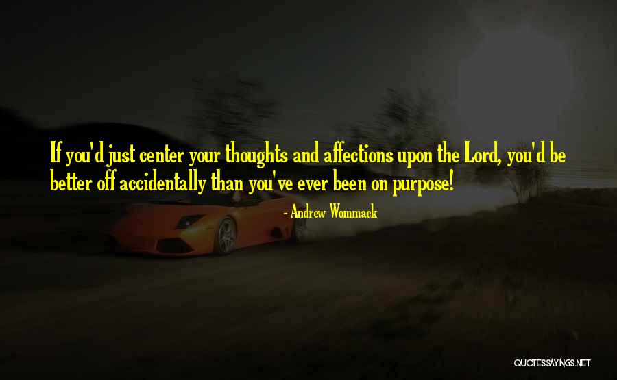 Andrew Wommack Quotes 745111 Andrew Wommack Quotes 745111