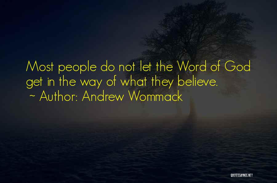 Andrew Wommack Quotes 957315 Andrew Wommack Quotes 957315