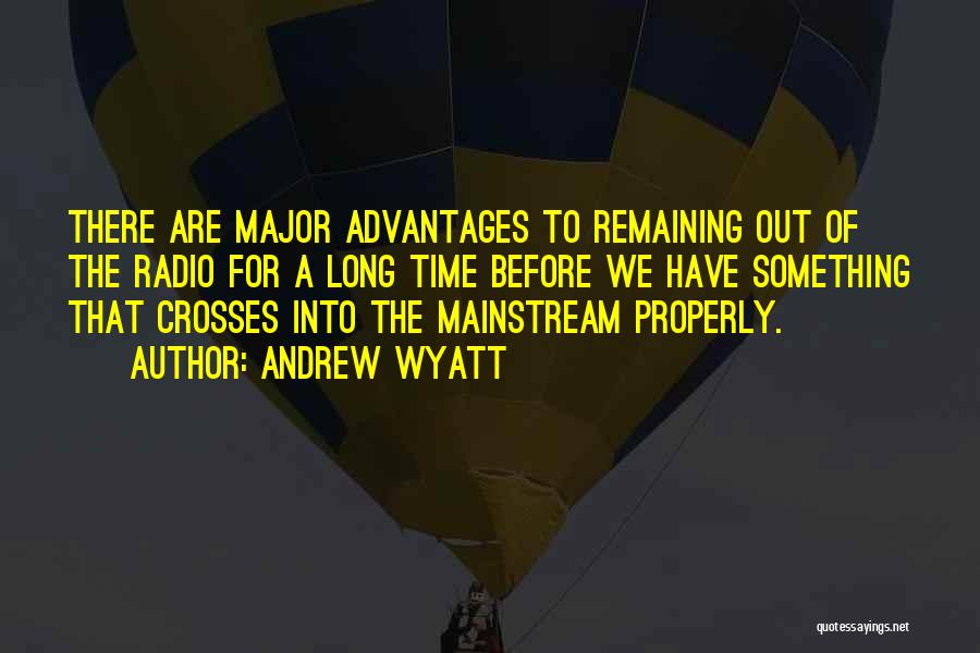 Andrew Wyatt Quotes 1453823