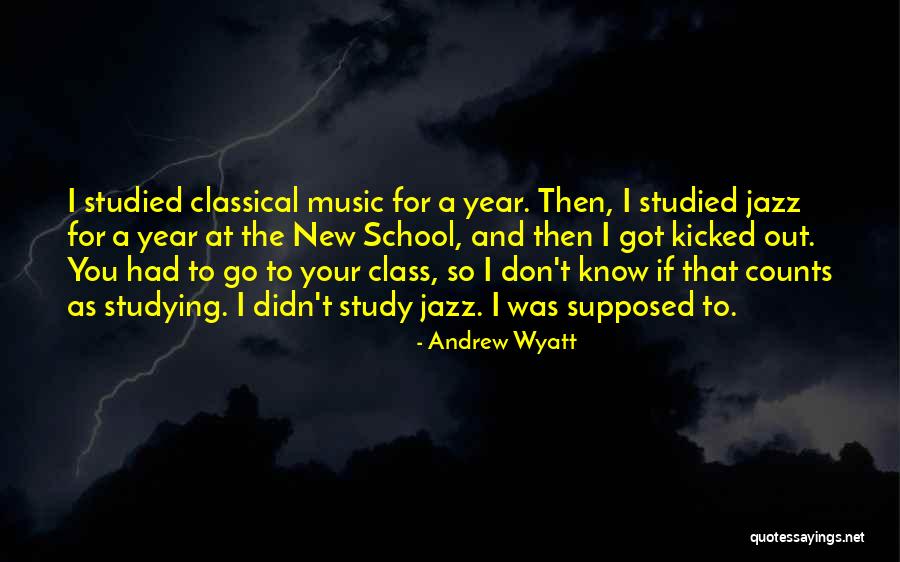 Andrew Wyatt Quotes 2016887