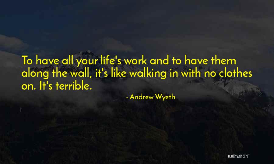 Andrew Wyeth Quotes 1100950