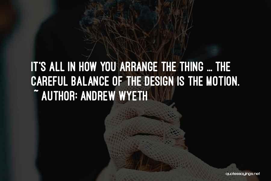 Andrew Wyeth Quotes 1124949