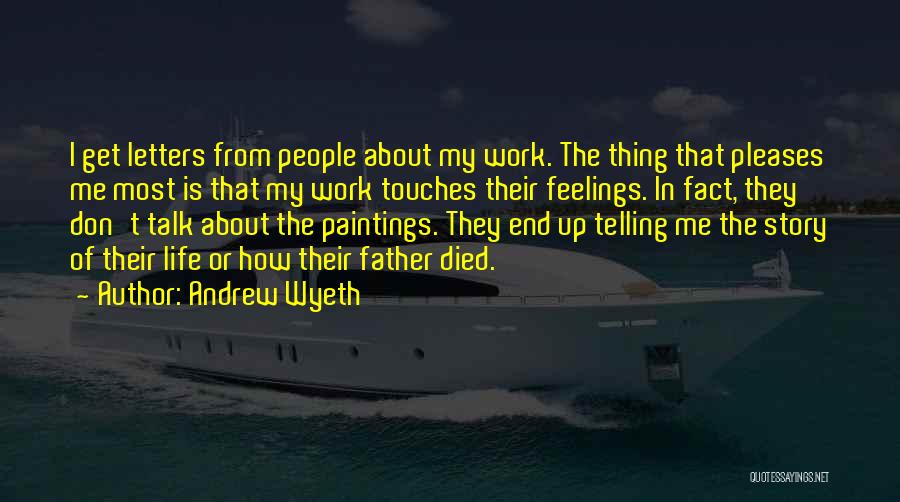 Andrew Wyeth Quotes 291584