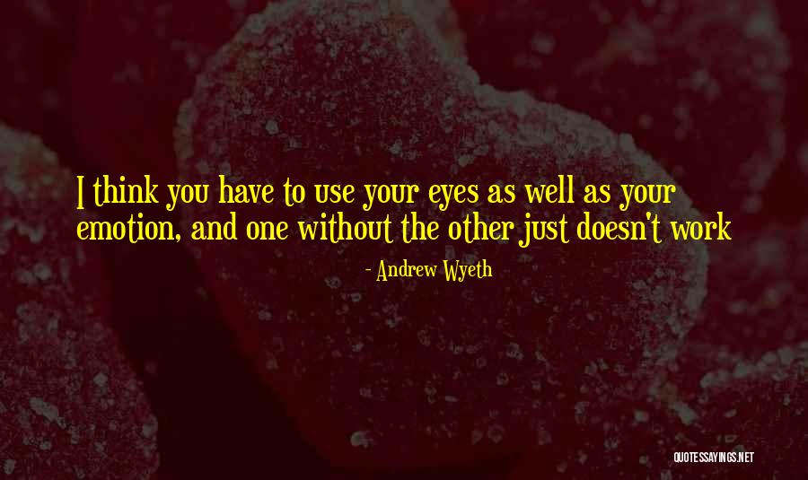 Andrew Wyeth Quotes 475386 Andrew Wyeth Quotes 475386