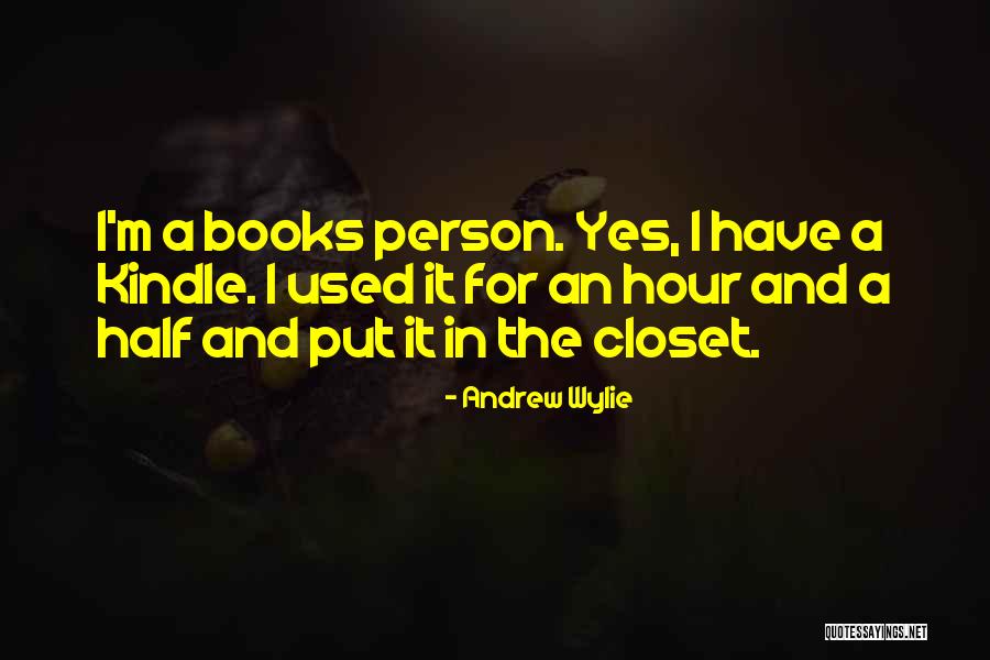 Andrew Wylie Quotes 2096971 Andrew Wylie Quotes 2096971