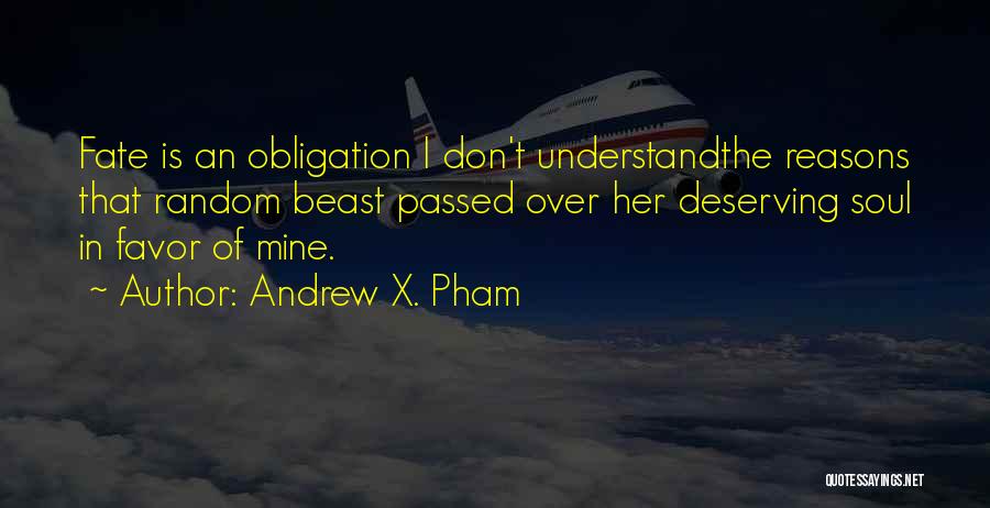 Andrew X. Pham Quotes 1115314