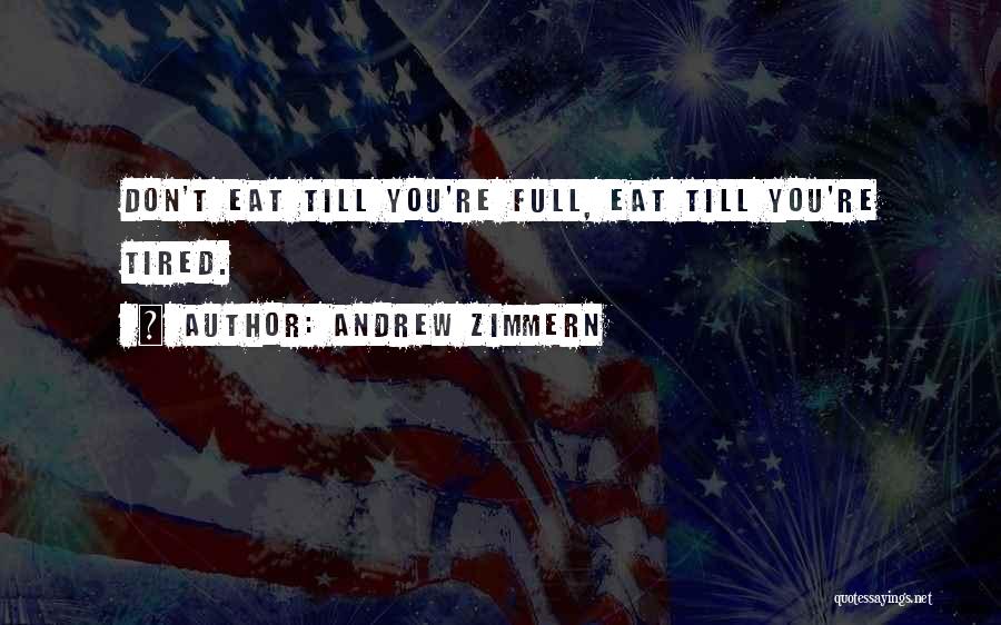 Andrew Zimmern Quotes 326633