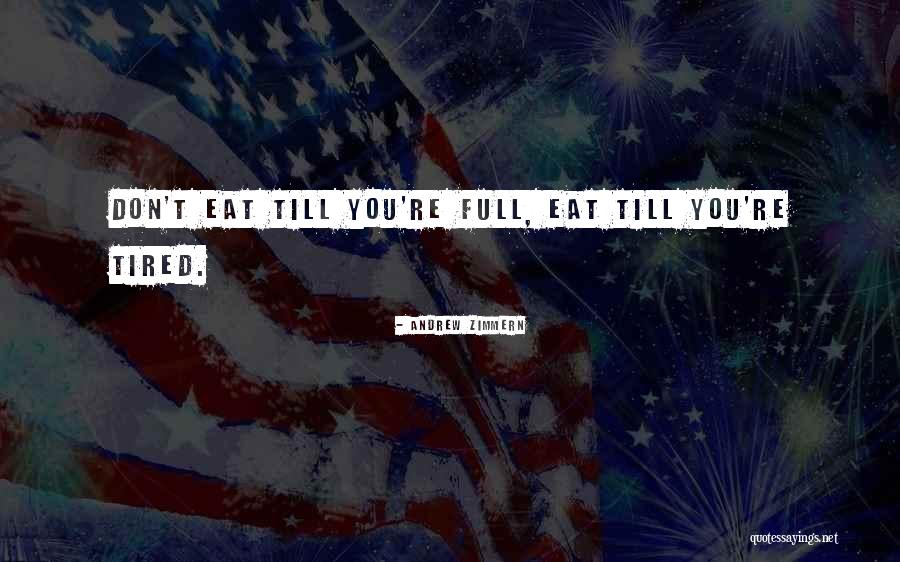 Andrew Zimmern Quotes 326633 Andrew Zimmern Quotes 326633