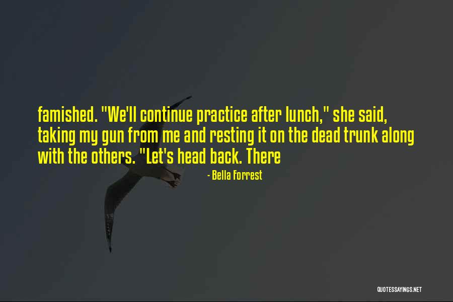 Andrewes Hall Quotes By Bella Forrest Andrewes Hall Quotes By Bella Forrest