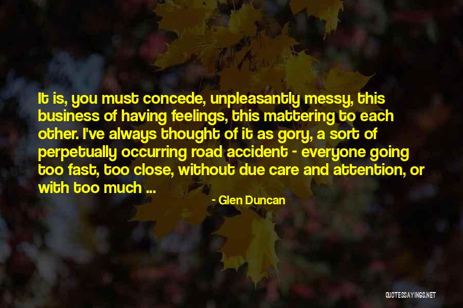 Andrewsaurus Quotes By Glen Duncan Andrewsaurus Quotes By Glen Duncan