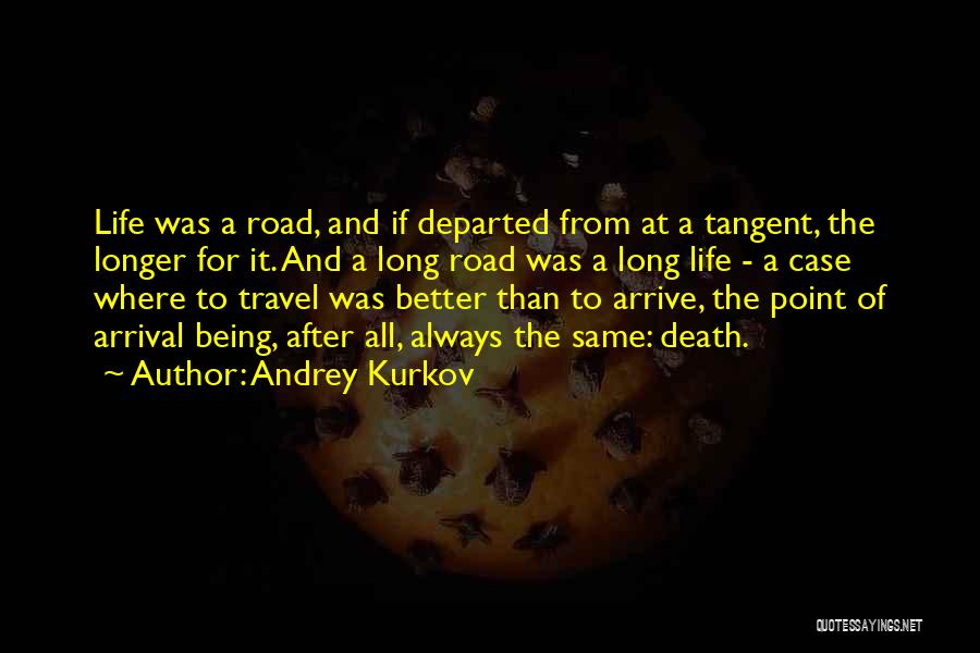 Andrey Kurkov Quotes 1193713
