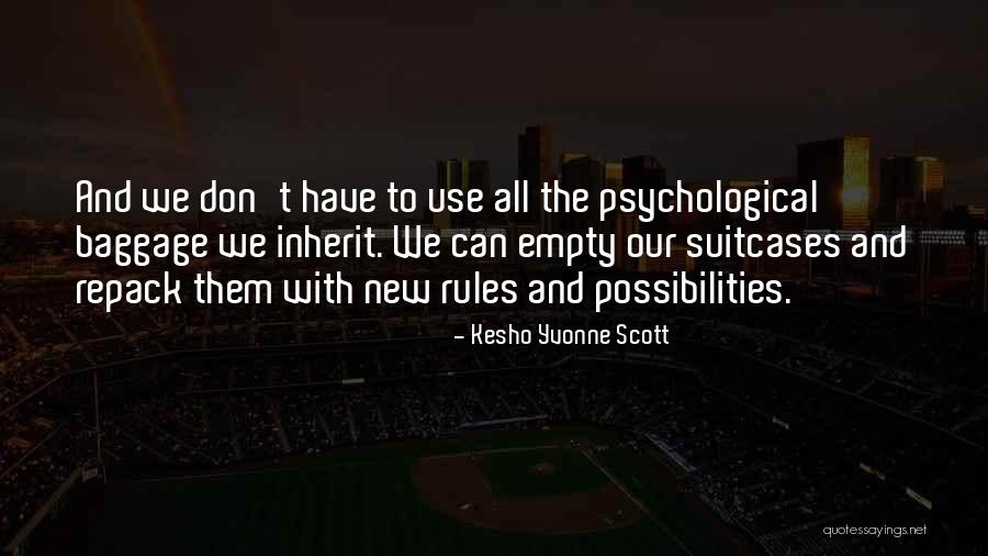 Andrezza Ruiz Quotes By Kesho Yvonne Scott Andrezza Ruiz Quotes By Kesho Yvonne Scott