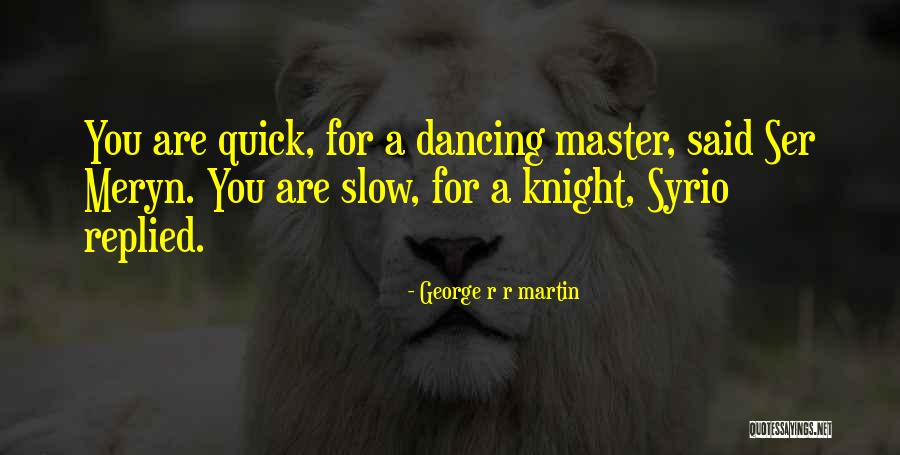 Andriena Quotes By George R R Martin Andriena Quotes By George R R Martin