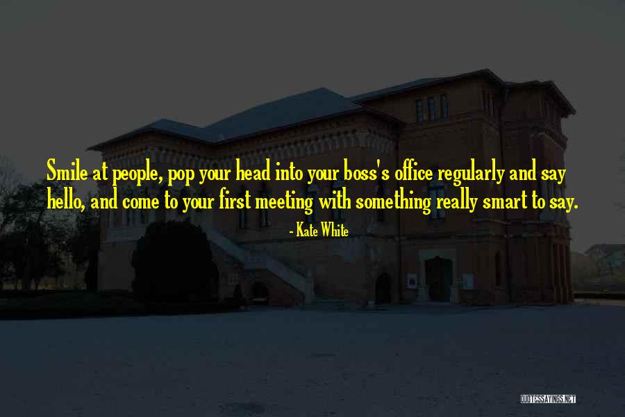 Andries Hudde Quotes By Kate White Andries Hudde Quotes By Kate White