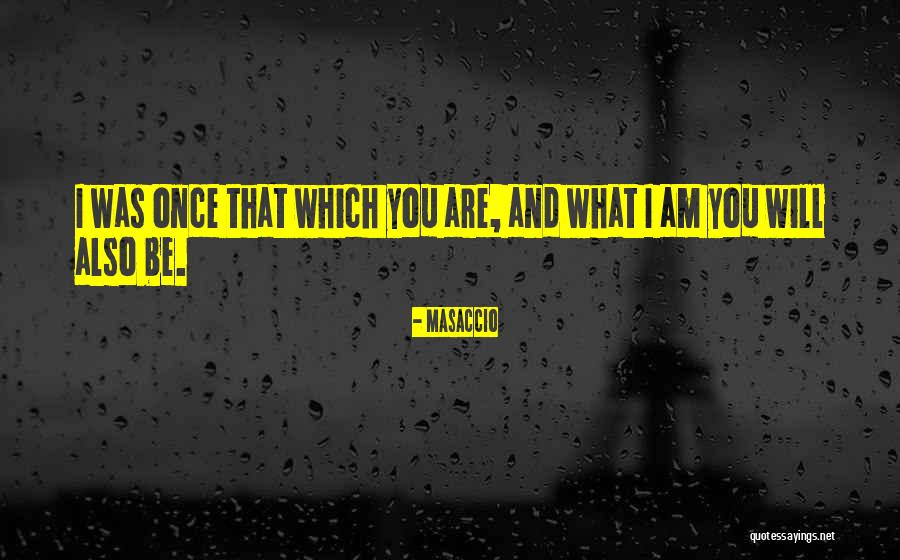 Andriessen The Only One Quotes By Masaccio Andriessen The Only One Quotes By Masaccio