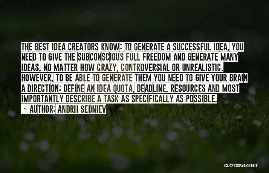 Andrii Sedniev Quotes 1076480