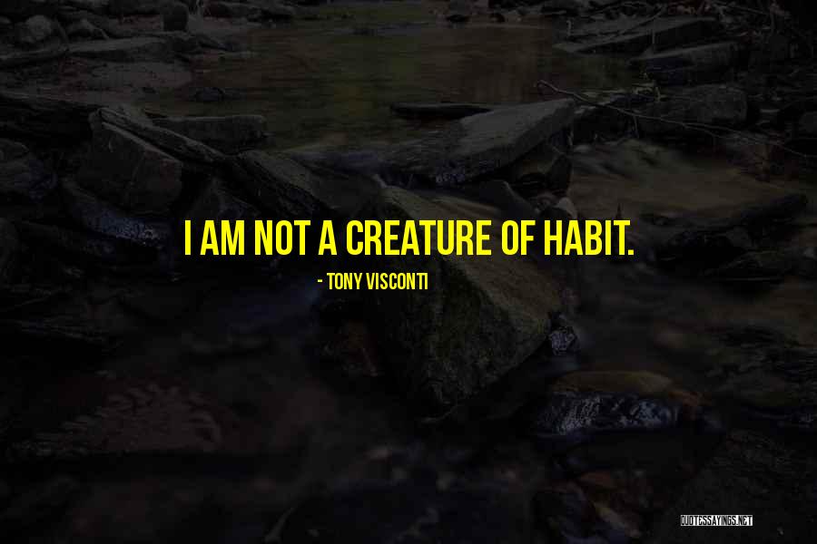 Andrij Parekh Quotes By Tony Visconti Andrij Parekh Quotes By Tony Visconti
