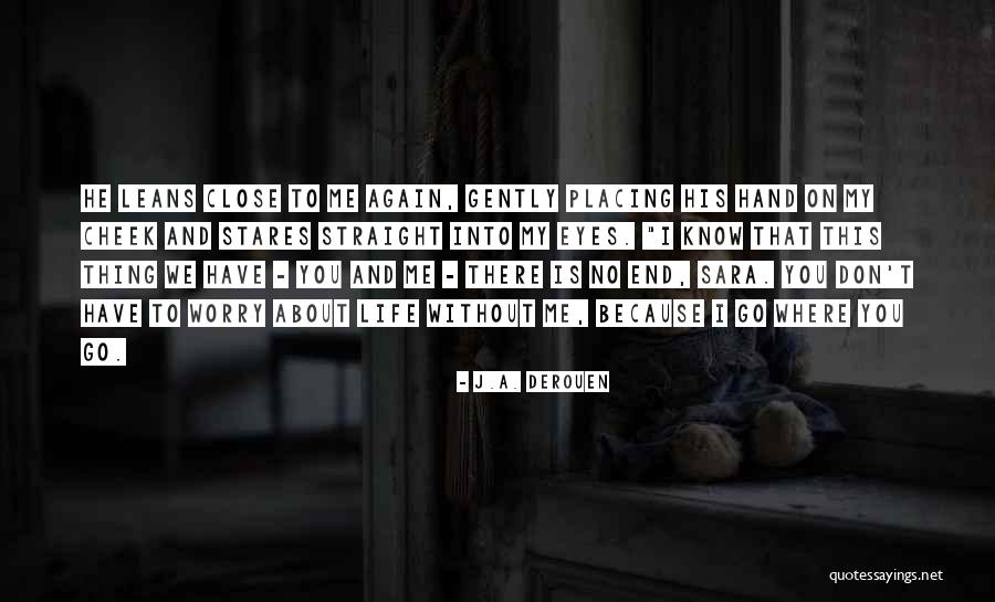 Andrina Jones Quotes By J.A. DeRouen Andrina Jones Quotes By J.A. DeRouen
