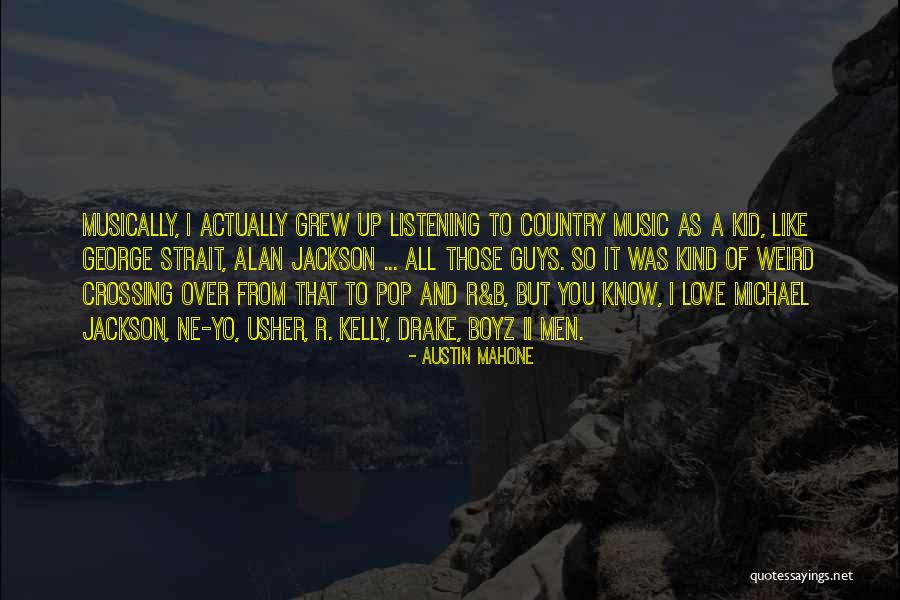 Andrino Edesia Quotes By Austin Mahone Andrino Edesia Quotes By Austin Mahone