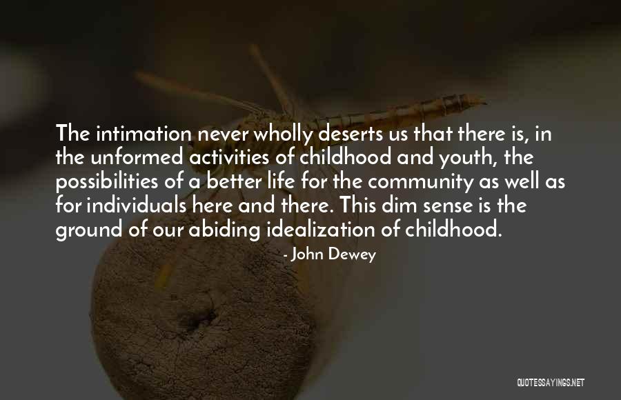 Andrino Edesia Quotes By John Dewey Andrino Edesia Quotes By John Dewey