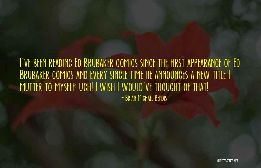Andrioti Quotes By Brian Michael Bendis Andrioti Quotes By Brian Michael Bendis