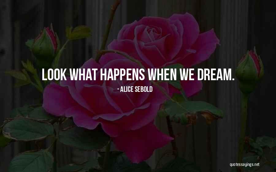 Andrita Andreas Quotes By Alice Sebold Andrita Andreas Quotes By Alice Sebold