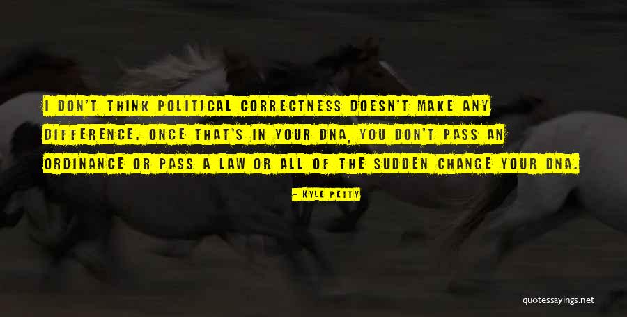 Andritany Quotes By Kyle Petty Andritany Quotes By Kyle Petty