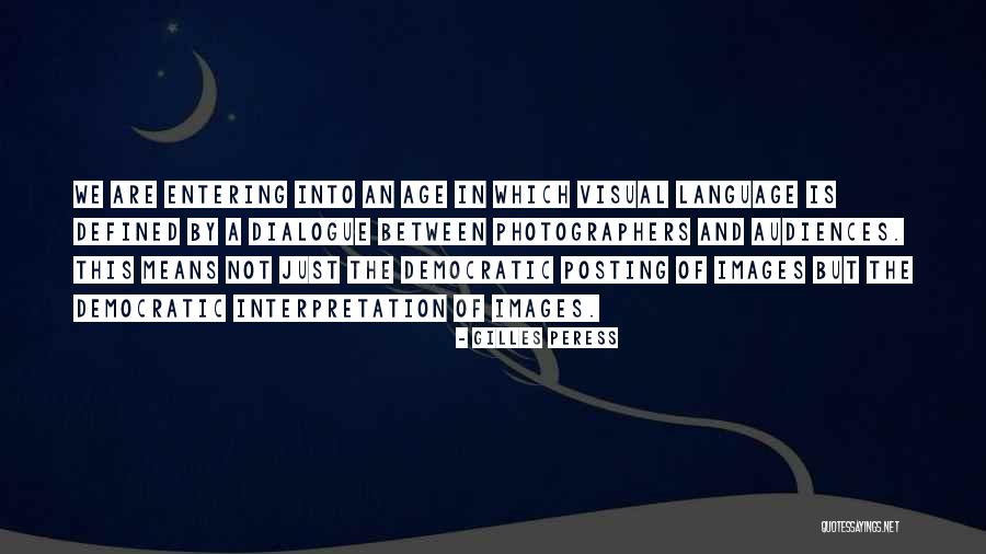 Andrius Mamontovas Quotes By Gilles Peress Andrius Mamontovas Quotes By Gilles Peress